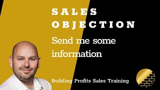 How to handle the send me some information in your sales