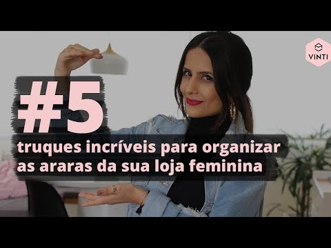 Vídeo: Como Organizar Uma Loja De Roupas Femininas