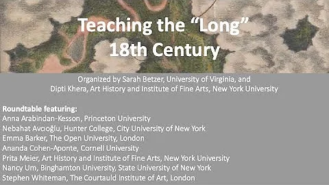 Teaching the "Long" 18th Century - Roundtable - DayDayNews