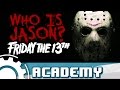 Friday the 13th: Who is Jason Voorhees?