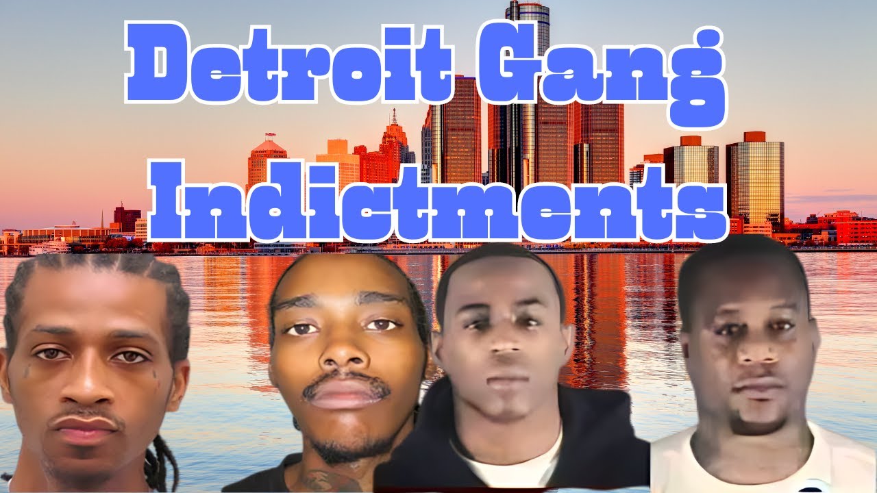 Detroit Gang Indictments Revealing the Gangs That Ruled the Streets