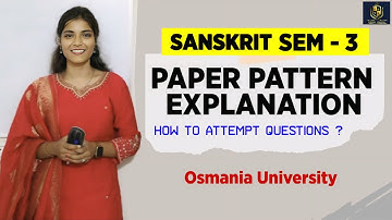 Sanskrit Sem 3 Paper Pattern Explanation video || Degree Sanskrit sem 3 || Shivani Pallela