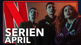 Serien: Neu im April bei Netflix | SerienFlash