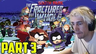 SOUTH PARK THE FRACTURED BUT WHOLE | FULL Walkthrough Gameplay [3/3] | xQcOW