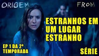 ORIGEM (From) 2ª TEMPORADA