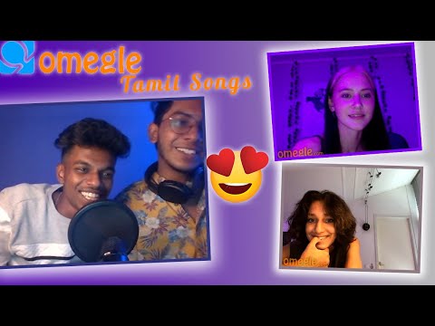 Tamil omegle fun: TAMIL BOYS SINGING TO FOREIGNERS ( 18+ PLEASE USE HEADPHONES)