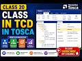 Class20 - Class in TCD - Tosca (Explained in English and Telugu)