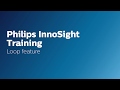 Philips innosight training loop feature