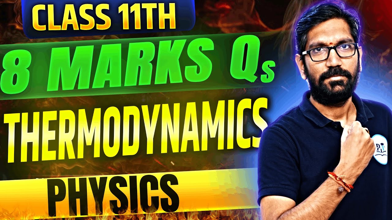THERMODYNAMICS CLASS 11 PHYSICS 8MARKS || IPE 2025 || PHYSICS IN TELUGU || #viveksirphysics #ipe
