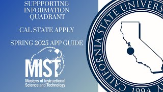 Supporting Information Quadrant in Cal State Apply | Spring 2025 MIST Application Guide