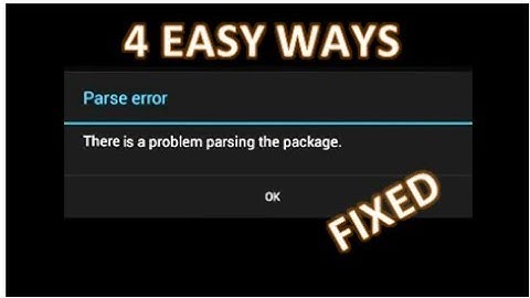 Parse error There is a problem parsing the package 4 Easy ways to fix