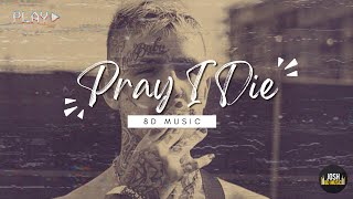 ☆LiL PEEP☆ - Pray i die (8D Audio)