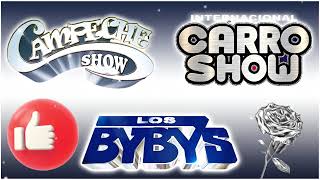 30 Combinación grupos perfecta ~ campeche show, carro show, los bybys 💖