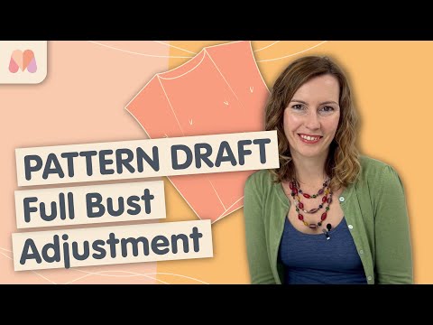 Pattern Drafting For Beginners Part 36 – Bodice Block Alterations – Full Bust Adjustment