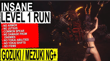 Nioh 2 | Insane Naked Level 1 Run | Crap Spear Weapon | Gozuki and Mezuki Refined Man NG+