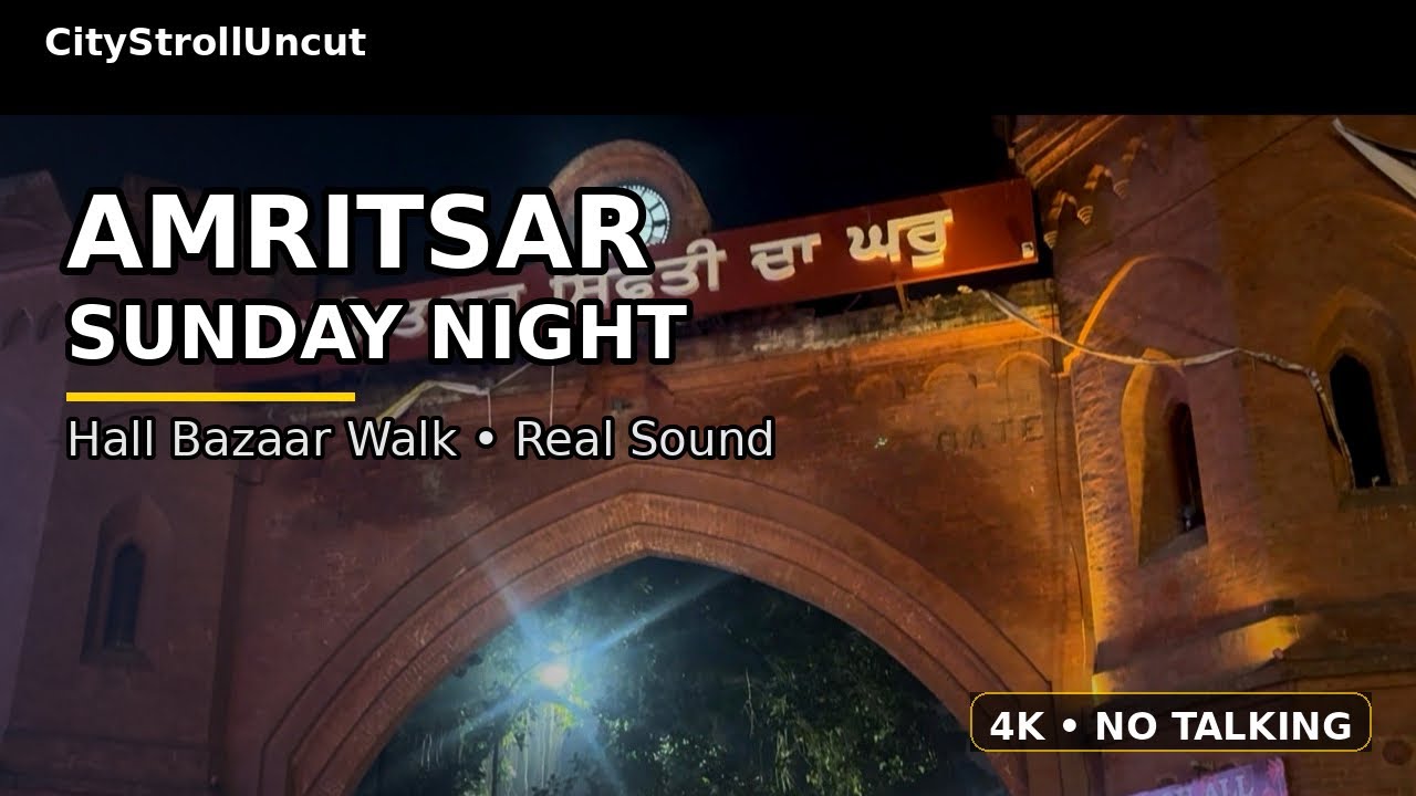 Hall Gate  Night Walk, Amritsar | Power Cut Blackout | Real Street Sounds (4K) #amritsar #travel 