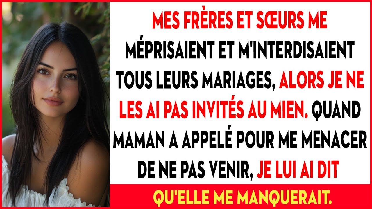 Mes Frères Me Méprisaient Et M'interdisaient Tous Leurs Mariages. Maintenant, C'est Moi…