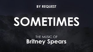 Sometimes | Britney Spears