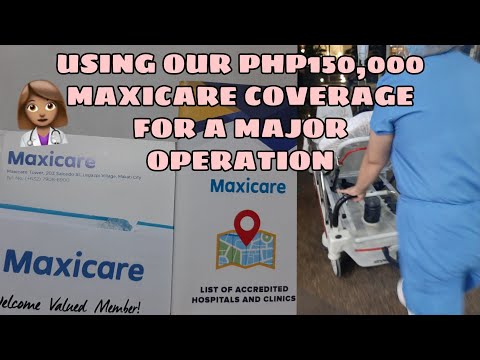 MAXICARE 150K HEALTH COVERAGE  IN A MAJOR OPERATION (Experience + TIPS) ~super good service!
