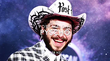 Post Malone - Psycho (Ft. Ty Dolla $ign) [528 Hz Heal DNA🧬, Clarity & Peace of Mind]