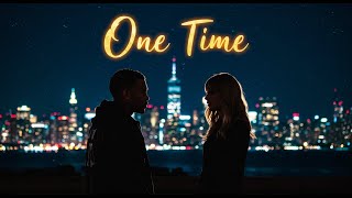 'One Time'