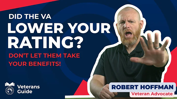 When Can the VA Reduce My Rating?