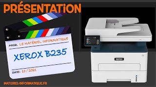 MULTIFONCTIONS Xerox B235 - Le matériel informatique