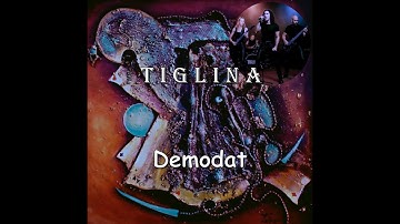 TIGLINA-Demodat