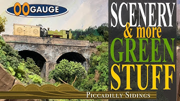 OO GAUGE MODEL RAILWAY, SCENERY & MORE GREEN STUFF