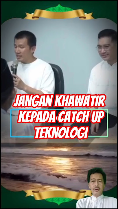 Jangan khawatir kepada catch up teknologi - Ust. Felix Siauw dan Raymond Chin #kajimakna​ #dakwah