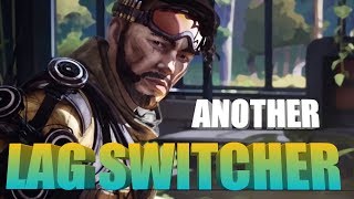 SOMEONE USING A LAG SWITCH IN APEX LEGENDS 