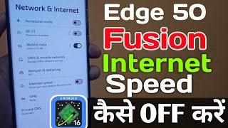 Real Time Internet Speed Turn OFF Motorola Edge 50 Fuision | Motorola Internet Speed Real Time