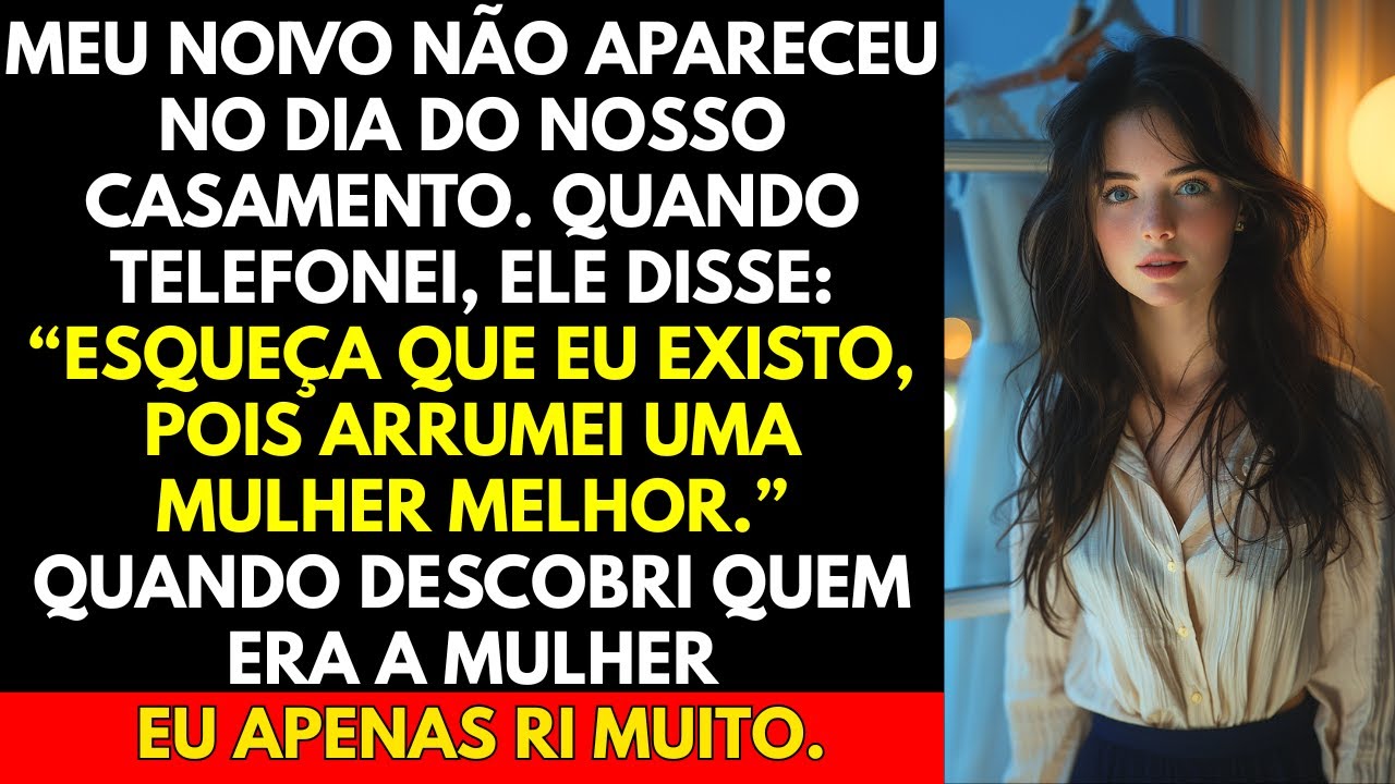 Meu noivo não apareceu no dia do nosso casamento. Quando telefonei, ele disse: “Esqueça que eu...
