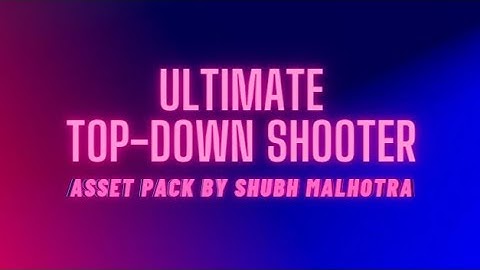 Ultimate Top-Down Shooter asset Trailer || Unity3D Asset
