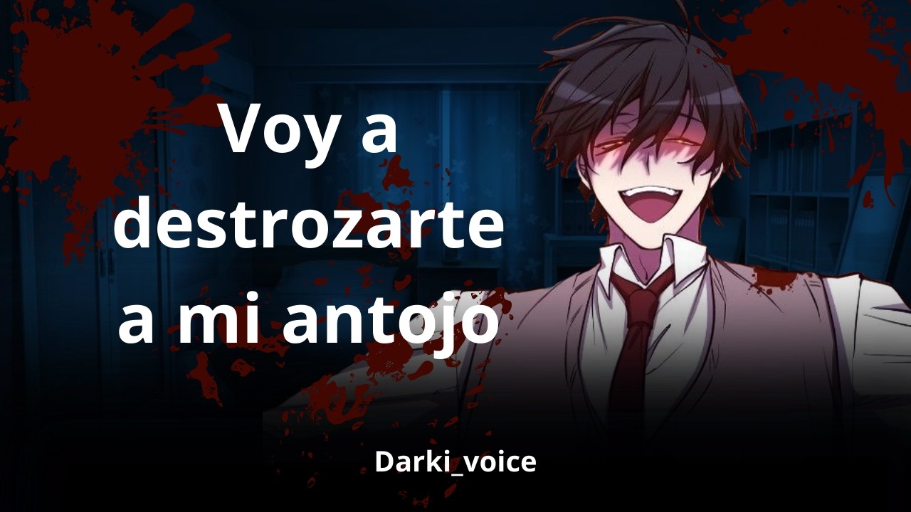 [ ASMR Roleplay ] 🔪🩸🔥Quedas a merced del chico yandere🔥🩸🔪