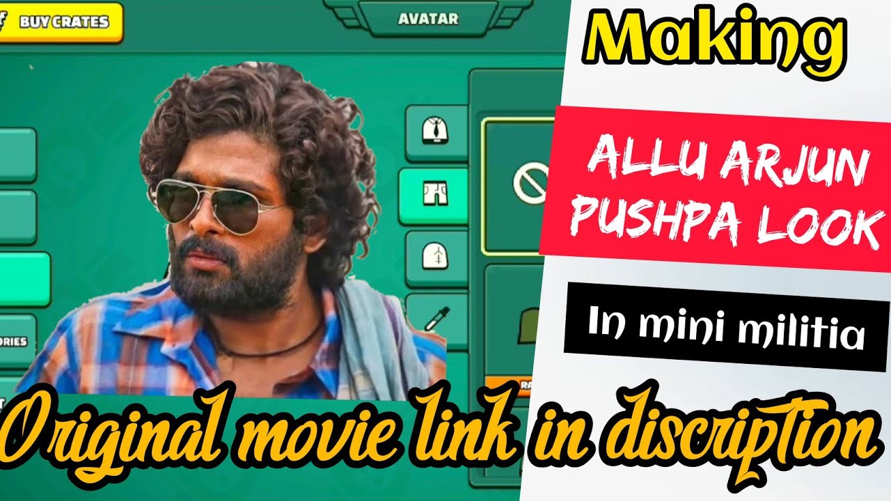 Making Allu Arjun Puhpa LOOK In Mini militia || original movie link in discription || kriz gamer
