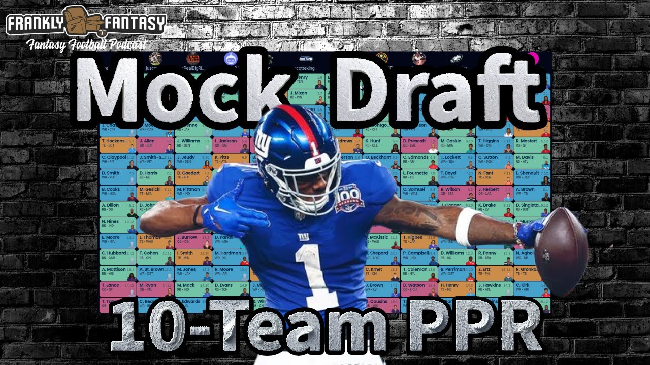 Mock Draft Madness - 10-Team PPR - YouTube