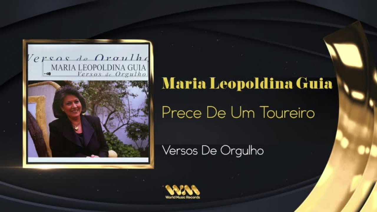 Maria Leopoldina Guia - Prece De Um Toureiro