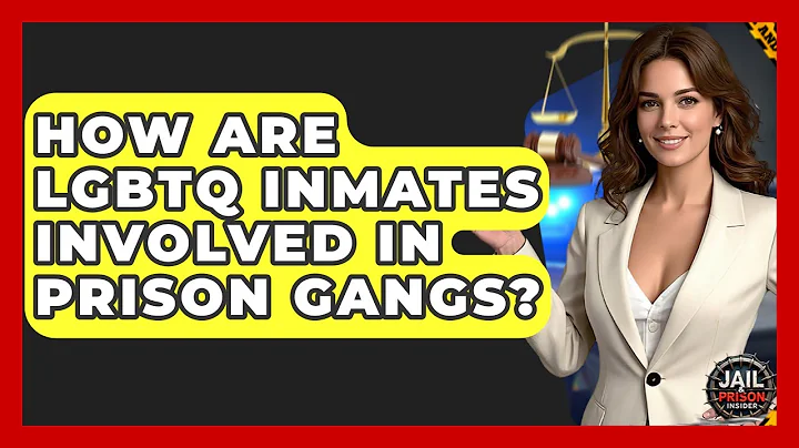 How Are LGBTQ Inmates Involved In Prison Gangs? - Jail & Prison Insider