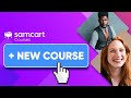 Launching Your First Online Course | Samcart Courses™ Walkthrough Video