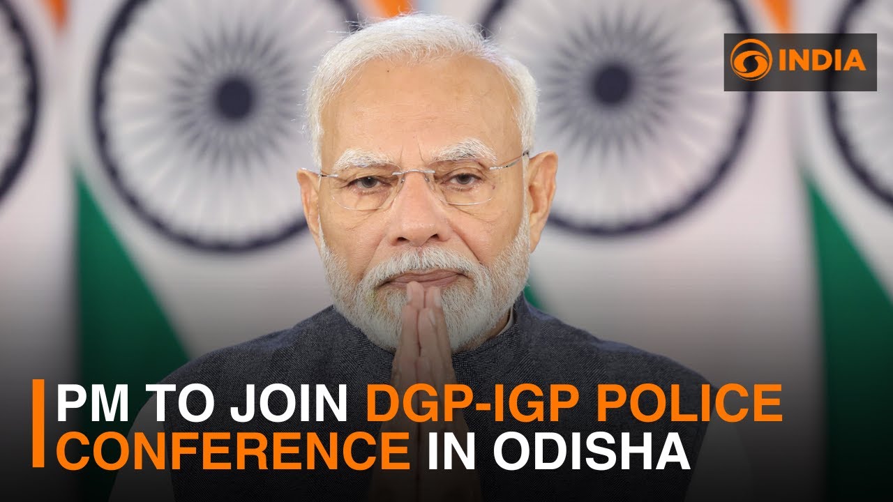 PM to attend All India Police Conference, a key meet of DGPs and IGPs in Odisha | DD India