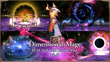 [Dimensional  Mage] BLM  Skill  VFX  Remake  Packv1.0
