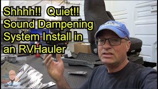 Installing Sound Dampening in an RVHauler