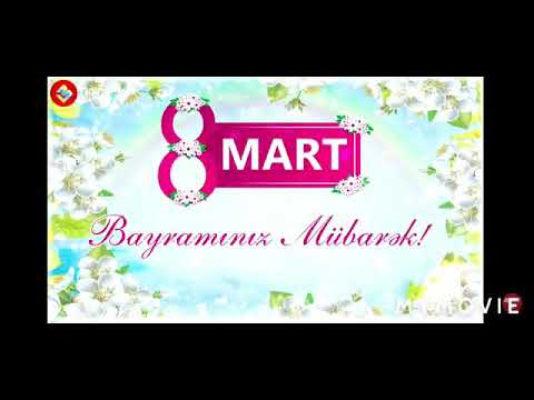 8 Mart tebrik videosu | Qadinlar Bayrami❤🌹| Bayraminiz mubarek eziz xanimlar😊🌹❤🥰