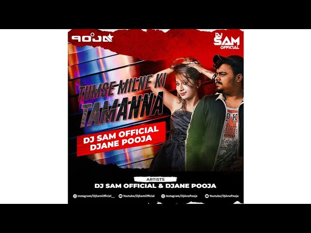 Tumse Milne Ki Tamanna Remix || Dj Sam Official || X || DjAne Pooja || Salman Khan | Madhuri Dixit class=