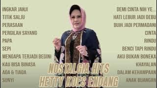 Download lagu 'NOSTALGIA HITS HETTY KOES ENDANG '|  Koleksi Lagu Lawas Hetty Koes Endang | Ingkar Janji