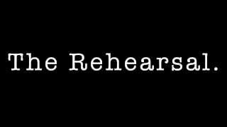 The Rehearsal @ The Nottingham New Theatre