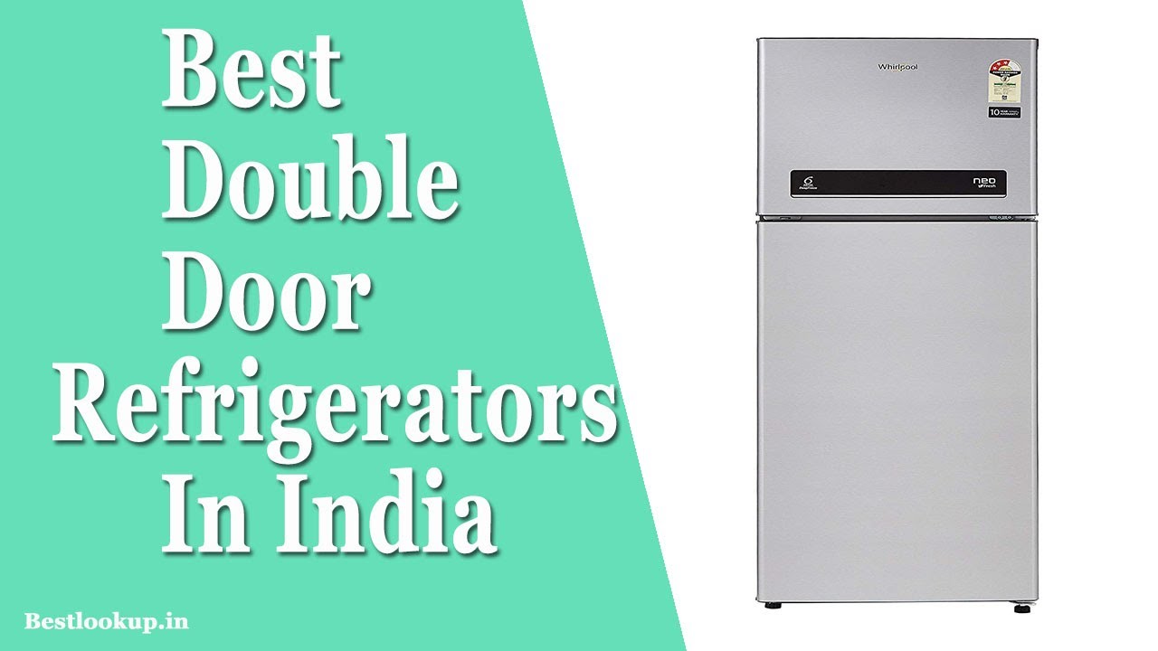 Best Double Door Refrigerators in India 2020 BestLookup YouTube