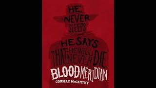 Blood Meridian - Ch.1