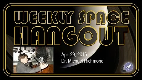Weekly Space Hangout - Apr. 29, 2016: Dr. Michael ...